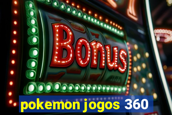 pokemon jogos 360